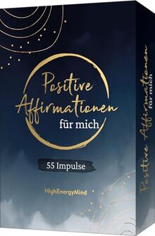 55 positive Affirmationen für mich: Liebevolle Impulse für mehr Glück, Selbstliebe, Achtsamkeit. Karten in edlem Design. Schönes Geschenk zu Geburtstag, Weihnachten, Ostern