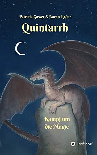 Quintarrh: Kampf um die Magie