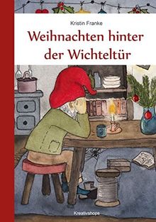 Weihnachten hinter der Wichteltür