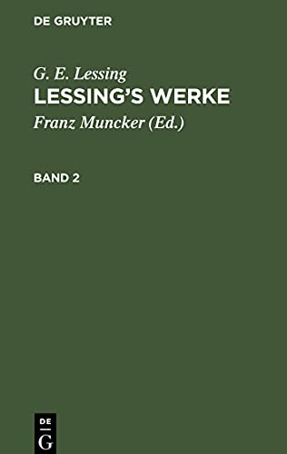 G. E. Lessing: Lessing’s Werke. Band 2