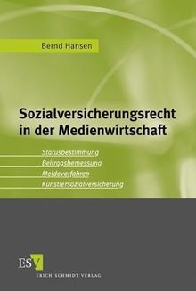 Sozialversicherungsrecht in der Medienwirtschaft