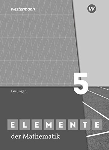 Elemente der Mathematik SI / Ausgabe 2019 für Nordrhein-Westfalen: Elemente der Mathematik SI - Ausgabe 2019 für das G9 in Nordrhein-Westfalen: Lösungen 5