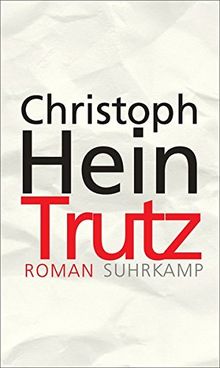 Trutz: Roman