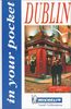Michelin in Your Pocket Dublin (Michelin in Your Pocket Guides (English))