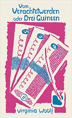 Gatsby   Vom Verachtetwerden oder Drei Guineen - Virginia Woolf Leinen