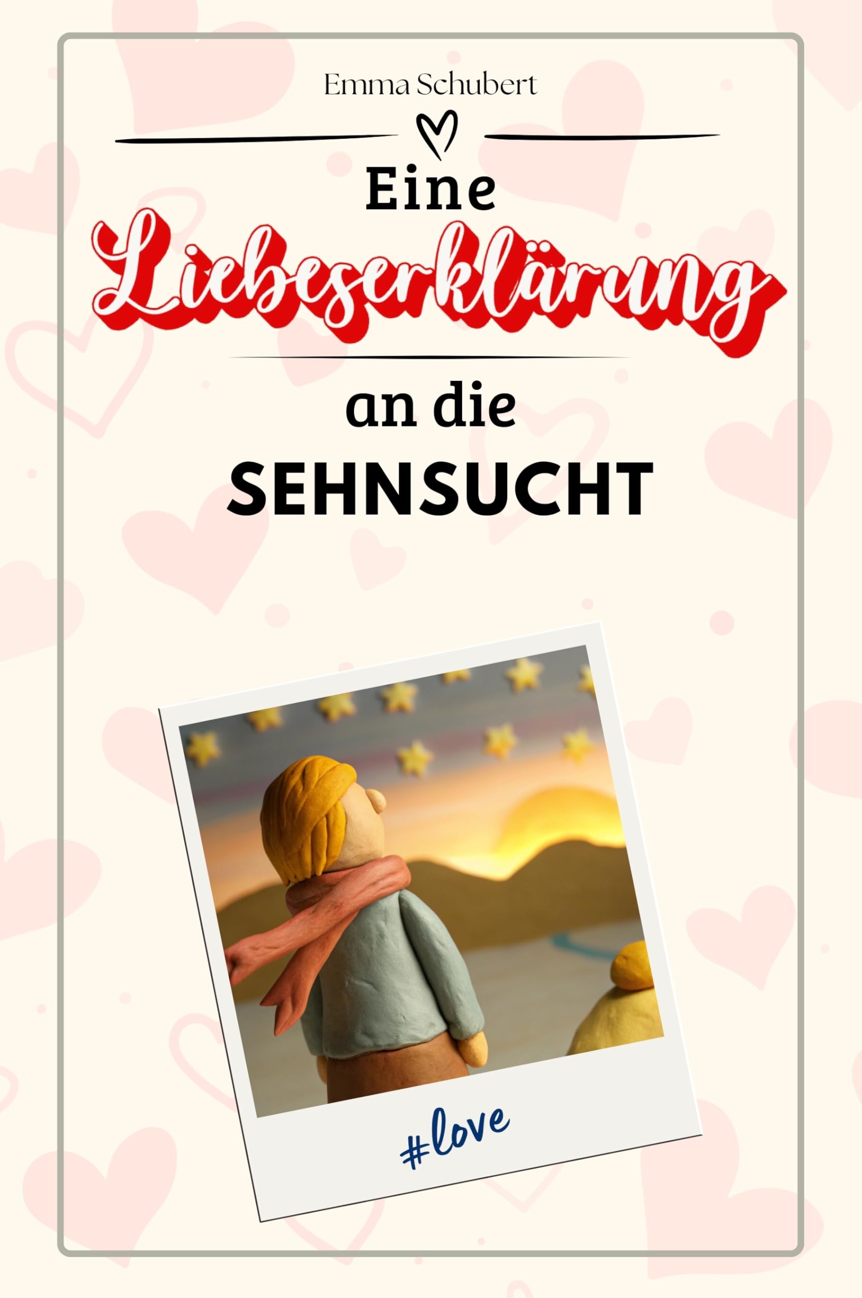 Eine Liebeserklärung an die Sehnsucht - Die große Hommage - das perfekte Geschenk für Weihnachten und Geburtstag und jeden Anlass