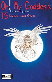 Oh! My Goddess 15: Körper und Geist