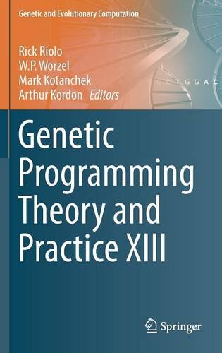 Genetic Programming Theory and Practice XIII (Genetic and Evolutionary Computation)