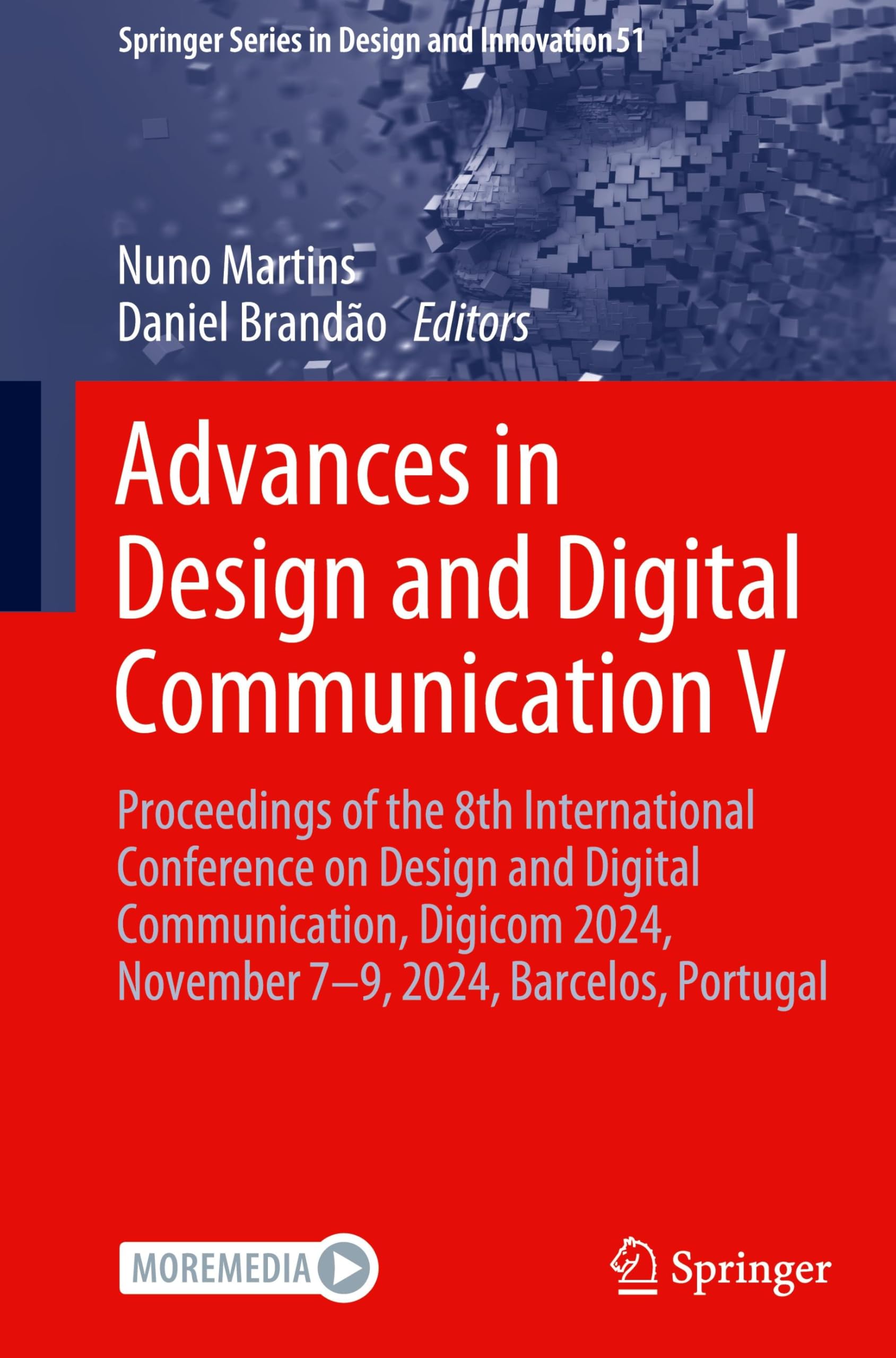 Advances in Design and Digital Communication V: Proceedings of the 8th International Conference on Design and Digital Communication, Digicom 2024, ... Series in Design and Innovation, 51, Band 51)