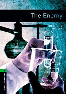 Oxford Bookworms Library: 10. Schuljahr, Stufe 3 - The Enemy: Reader (Oxford Bookworms ELT)