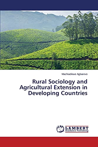 Rural Sociology and Agricultural Extension in Developing Countries