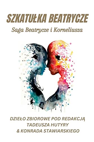 SZKATU¿KA BEATRYCZE: Saga Beatrycze i Korneliusza