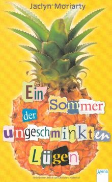 Ein Sommer der ungeschminkten Lügen