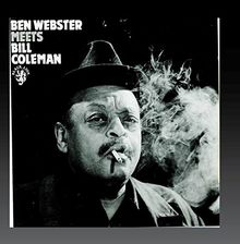 Ben Webster Meets Bill Coleman