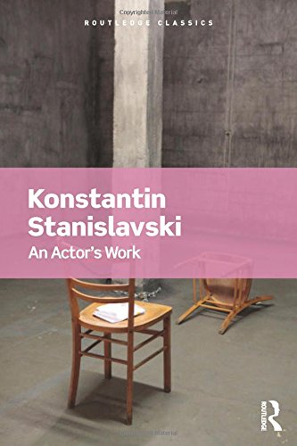 An Actor's Work (Routledge Classics (Paperback))