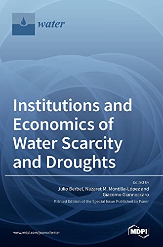 Institutions and Economics of Water Scarcity and Droughts