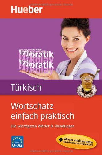 Wortschatz einfach praktisch   Wortschatz einfach praktisch - Türkisch - Gökalp Bayramli Aysen Bayramli Kartoniert (TB)