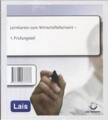 Lernkarten zum Wirtschaftsfachwirt - erster Prüfungsteil