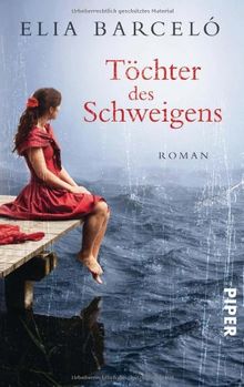 Töchter des Schweigens: Roman