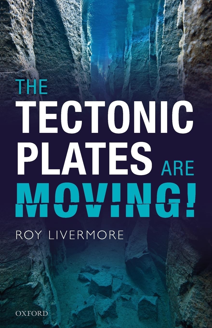 Roy Livermore Tectonic Plates Are Moving!