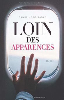 Loin des Apparences: Thriller Psychologique