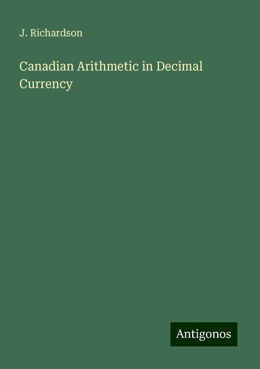 Canadian Arithmetic in Decimal Currency