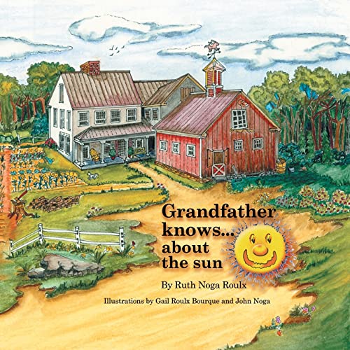 Grandfather Knows ...: About the Sun