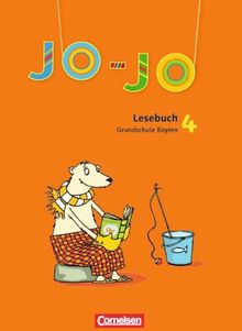 Jo-Jo Lesebuch - Grundschule Bayern - Aktuelle Ausgabe: 4. Jahrgangsstufe - Schülerbuch