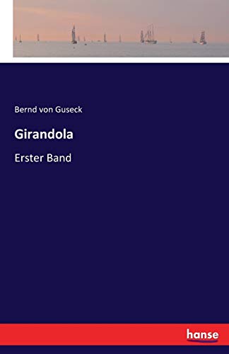 Girandola - Bernd von Guseck Kartoniert (TB)