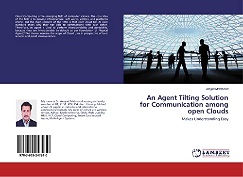 An Agent Tilting Solution for Communication among open Clouds: Makes Understanding Easy