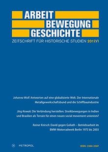 Arbeit - Bewegung - Geschichte: Zeitschrift für historische Studien 2017/I