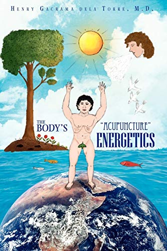 The Body's ''Acupuncture'' Energetics