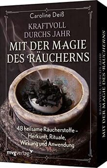 Kraftvoll durchs Jahr mit der Magie des Räucherns: 48 heilsame Räucherstoffe – Herkunft, Rituale, Wirkung und Anwendung. Orakelkarten für Anfänger und Erfahrene