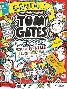 Tom Gates - Das große, absolut geniale Tom-Gates-Buch