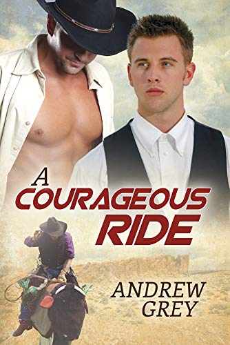 A Courageous Ride (The Bullriders)