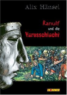 Ranulf und die Varusschlacht