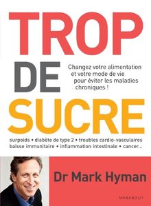 Trop de sucre : changez votre alimentation et votre mode de vie pour éviter les maladies chroniques