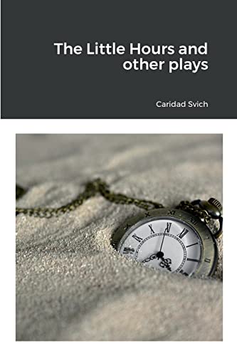 The Little Hours and other plays