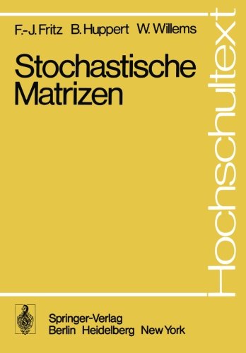 Stochastische Matrizen (Hochschultext)