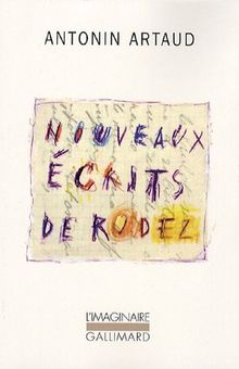 Nouveaux écrits de Rodez : lettres au docteur Ferdière 1943-1946 et autres textes inédits. Six lettres à Marie Dubuc 1935-1937