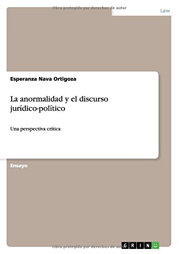 La anormalidad y el discurso jurídico-político: Una perspectiva crítica