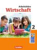 Wirtschaft im Lernbereich Arbeitslehre - Sekundarstufe I - Nordrhein-Westfalen: Band 2 - Schülerbuch