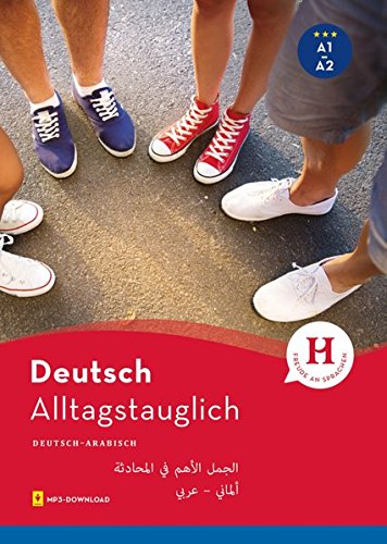 Alltagstauglich Deutsch: الجمل الأهم في المحادثة / Buch mit MP3-Download