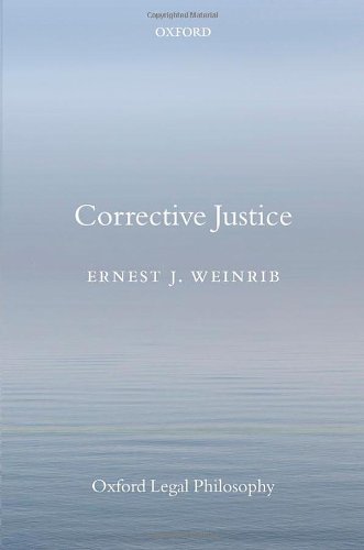 Corrective Justice (Oxford Legal Philosophy (Hardcover))