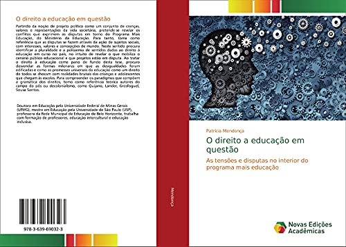 O direito a educação em questão: As tensões e disputas no interior do programa mais educação