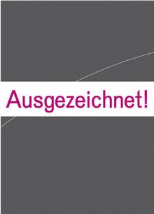 Ausgezeichnet!