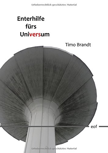 Enterhilfe fürs Universum: Gedichte (edition offenes feld)
