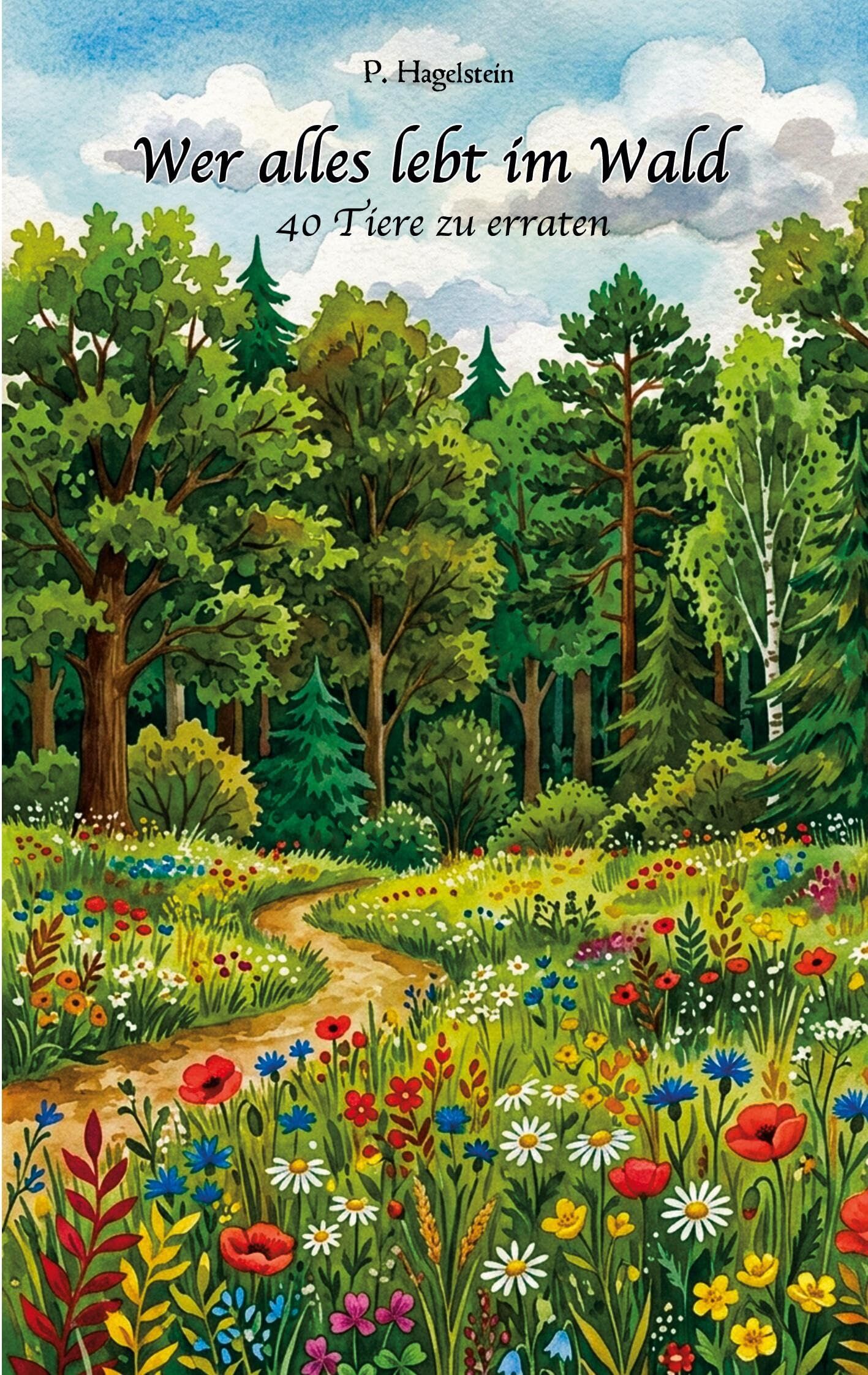 Wer alles lebt im Wald - Neuware