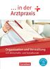 ... in der Arztpraxis - Neue Ausgabe: Organisation und Verwaltung in der Arztpraxis - Schülerbuch - Mit PagePlayer-App