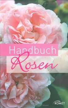 Handbuch Rosen